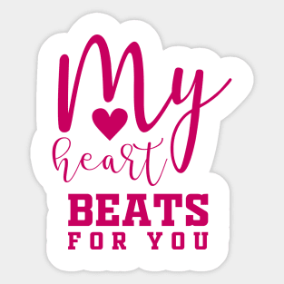 My Heart beats for you Sticker